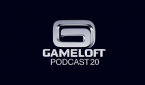 Gameloft Podcast 20 Poster