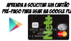 como-comprar-aplicativos-no-google-play-sem-cartao