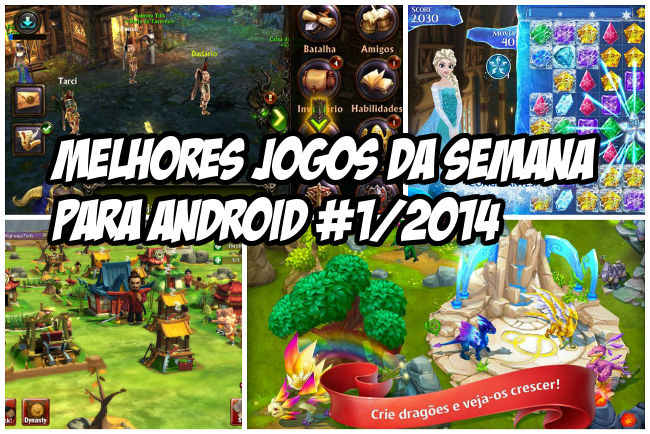 Melhores Jogos para Android da Semana   #1/2014