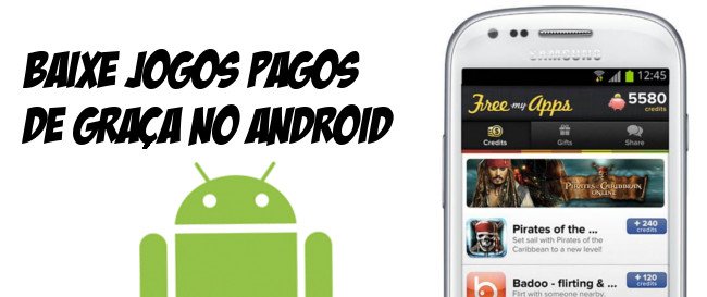 Baixe jogos pagos de graça no Android com o FreeMyApps - Mobile Gamer