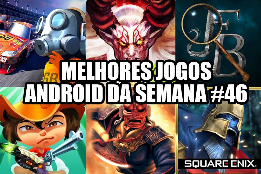 Melhores Jogos Android da Semana #43 de 2016 - Mobile Gamer