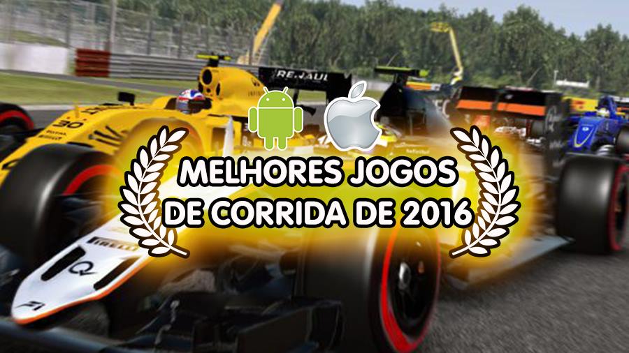 Os melhores jogos de corrida para Android e iOS