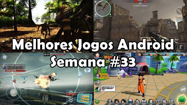 Melhores Jogos para Android da Semana #33 de 2017