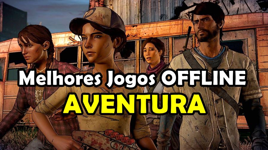 30 Melhores Jogos OFFLINE de Aventura para Android e iPhone