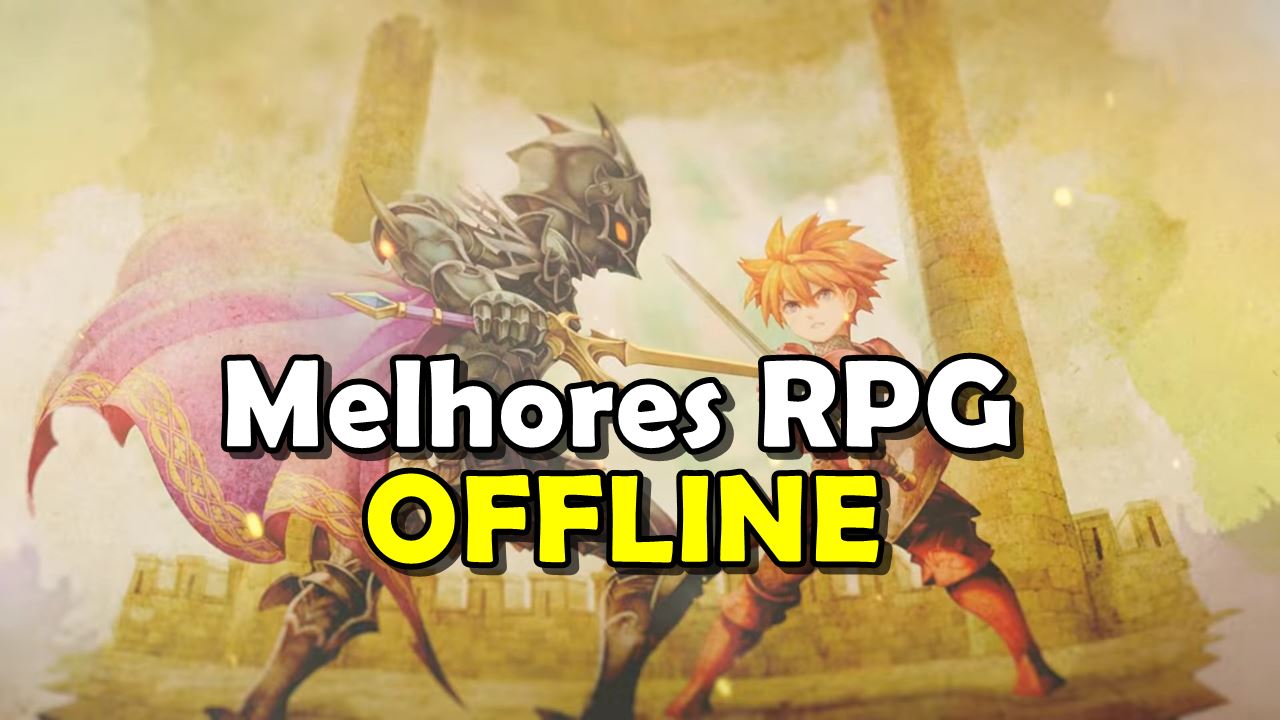 🎮 MELHORES JOGOS RPG OFFLINE para ANDROID pra VOCÊ JOGAR sem INTERNET-  PARTE 4 