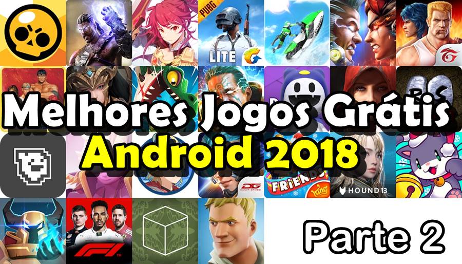 25 Melhores Jogos Android Gratis 2018 – parte 2