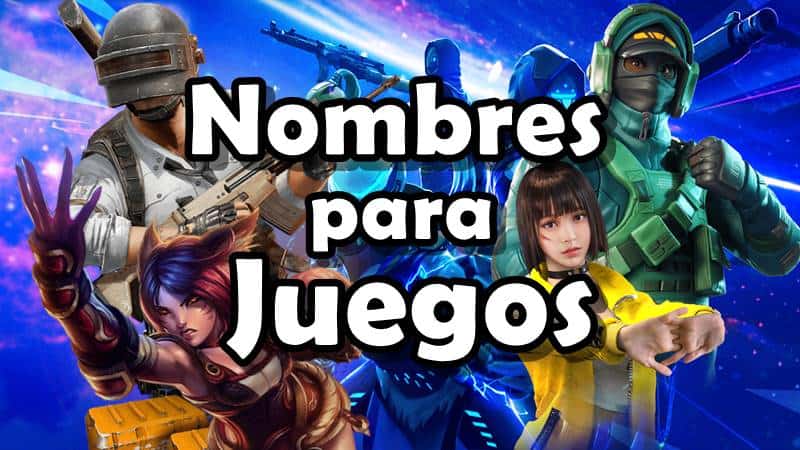▷ 1200 Nombres para Juegos (graciosos, bacanos, geniales) - Mobile Gamer  Brasil