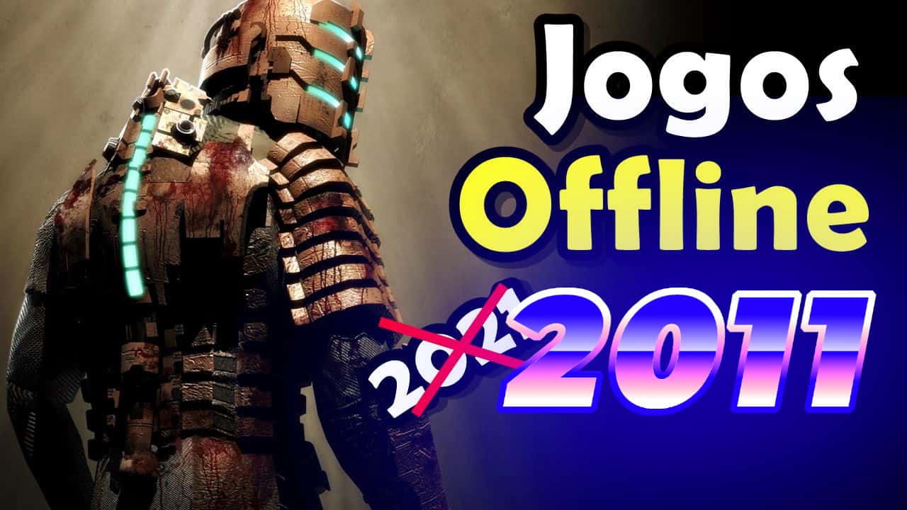 Melhores Jogos Offline para Android de 2011 que valem a pena jogar até hoje!