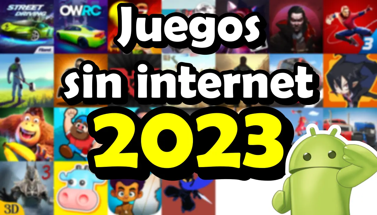 Los mejores juegos sin internet y gratis para toda la familia