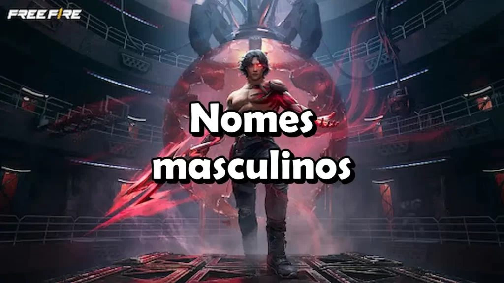 OS MELHORES NOMES ( MASCULINOS ) PARA COLOCAR NO FREE FIRE