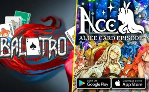 Logos dos jogos de cartas Balatro e Alice Card Episode exibidos lado a lado, destacando cartas de baralho e personagens de fantasia.